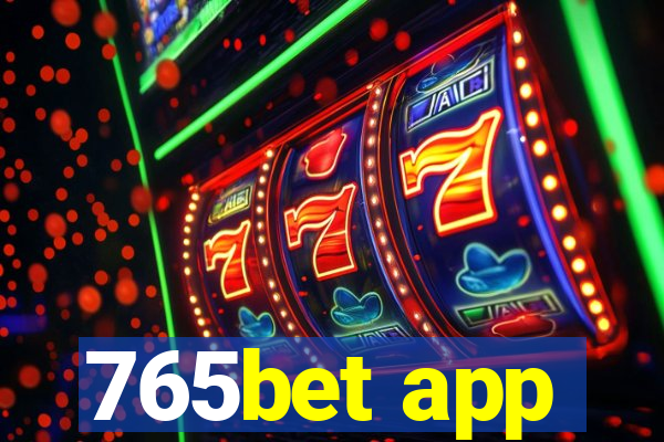 765bet app